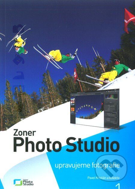 Kniha: Zoner Photo Studio 13 (Pavel Kristián). Zoner Press, 2010 Kniha: Zoner Photo Studio 13 (Pavel Kristián). Zoner Press, 2010