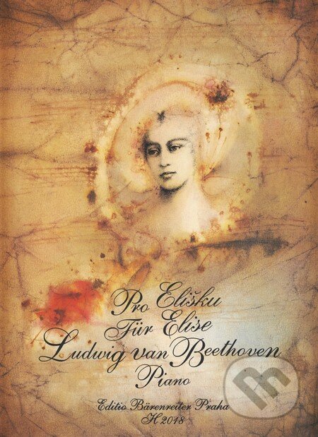 Kniha: Pro Elišku / Für Elise (Ludwig van Beethoven). Bärenreiter Praha, 2000 Kniha: Pro Elišku / Für Elise (Ludwig van Beethoven). Bärenreiter Praha, 2000