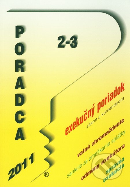 Kniha: Poradca 2 - 3/2011 (Poradca s.r.o.). Poradca s.r.o., 2010 Kniha: Poradca 2 - 3/2011 (Poradca s.r.o.). Poradca s.r.o., 2010