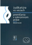 Kniha: Judikatúra vo veciach premlčania v súkromnom práve (Edmund Horváth). Wolters Kluwer (Iura Edition), 2010 Kniha: Judikatúra vo veciach premlčania v súkromnom práve (Edmund Horváth). Wolters Kluwer (Iura Edition), 2010
