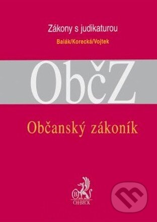 Kniha: Občanský zákoník s judikaturou a souvisejícími předpisy (František Balák, Petr Vojtek a Věra Korecká). C. H. Beck, 2010 Kniha: Občanský zákoník s judikaturou a souvisejícími předpisy (František Balák, Petr Vojtek a Věra Korecká). C. H. Beck, 2010