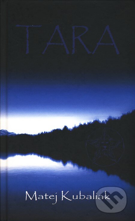 Kniha: Tara (Matej Kubaliak). Vizia Production, 2010 Kniha: Tara (Matej Kubaliak). Vizia Production, 2010