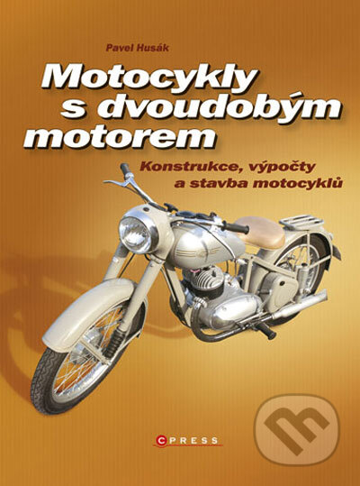Kniha: Motocykly s dvoudobým motorem (Pavel Husák). Computer Press, 2011 Kniha: Motocykly s dvoudobým motorem (Pavel Husák). Computer Press, 2011