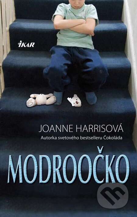Kniha: Modroočko (Joanne Harrisová). Ikar, 2011 Kniha: Modroočko (Joanne Harrisová). Ikar, 2011