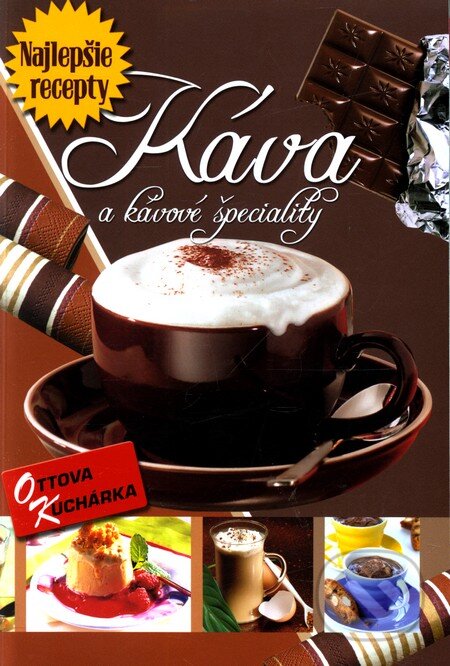 Kniha: Káva a kávové špeciality (Ottovo nakladateľstvo). Ottovo nakladateľstvo, 2008 Kniha: Káva a kávové špeciality (Ottovo nakladateľstvo). Ottovo nakladateľstvo, 2008