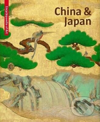 Kniha: China & Japan East Asian (Scala Group). Scala Group, 2010 Kniha: China & Japan East Asian (Scala Group). Scala Group, 2010