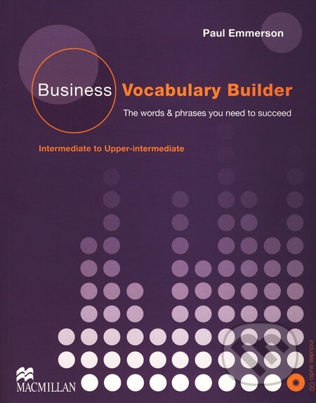 Kniha: Business Vocabulary Builder (Paul Emmerson). MacMillan, 2009 Kniha: Business Vocabulary Builder (Paul Emmerson). MacMillan, 2009