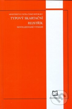 Kniha: Typový skartační rejstřík (Montanex). Montanex, 2011 Kniha: Typový skartační rejstřík (Montanex). Montanex, 2011