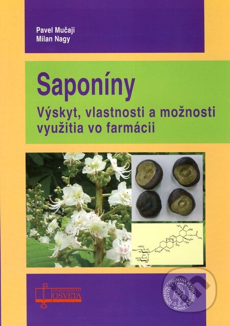 Kniha: Saponíny (Milan Nagy a Pavel Mučaji). Osveta, 2010 Kniha: Saponíny (Milan Nagy a Pavel Mučaji). Osveta, 2010