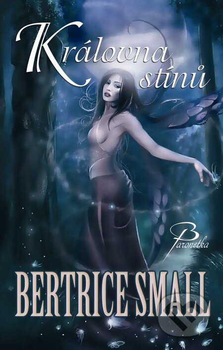 Kniha: Královna stínů (Bertrice Small). Baronet, 2011 Kniha: Královna stínů (Bertrice Small). Baronet, 2011