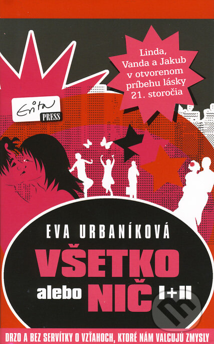 Kniha: Všetko alebo nič I + II (pevná väzba) (Eva Urbaníková). Evitapress Kniha: Všetko alebo nič I + II (pevná väzba) (Eva Urbaníková). Evitapress