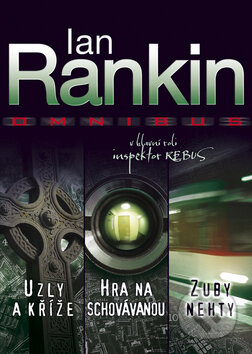 Kniha: Uzly a kříže / Hra na schovávanou / Zuby nehty (Ian Rankin). BB/art, 2011 Kniha: Uzly a kříže / Hra na schovávanou / Zuby nehty (Ian Rankin). BB/art, 2011