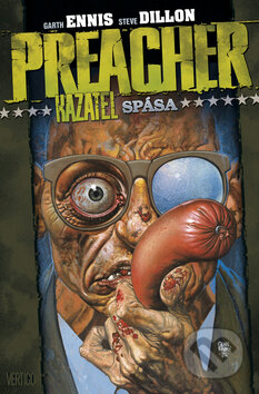 Kniha: Preacher - Kazatel 7 (Garth Ennis a Steve Dillon). BB/art, 2010 Kniha: Preacher - Kazatel 7 (Garth Ennis a Steve Dillon). BB/art, 2010