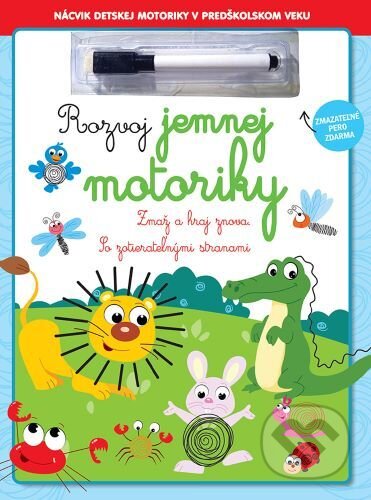 Kniha: Rozvoj jemnej motoriky (Foni book). Foni book, 2021 Kniha: Rozvoj jemnej motoriky (Foni book). Foni book, 2021