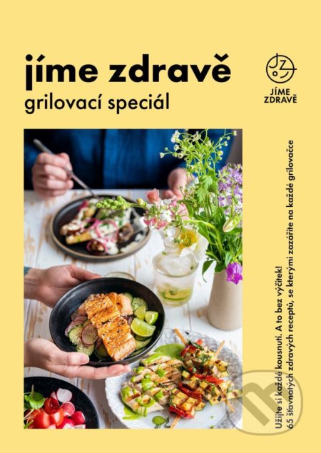 Kniha: Jíme zdravě (Jíme zdravě). Jíme zdravě, 2021 Kniha: Jíme zdravě (Jíme zdravě). Jíme zdravě, 2021