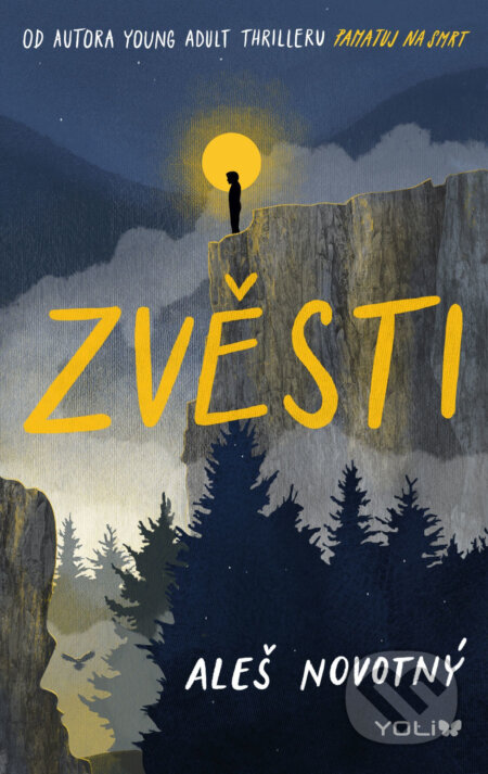 E-kniha: Zvěsti (Aleš Novotný). YOLi CZ, 2021 E-kniha: Zvěsti (Aleš Novotný). YOLi CZ, 2021