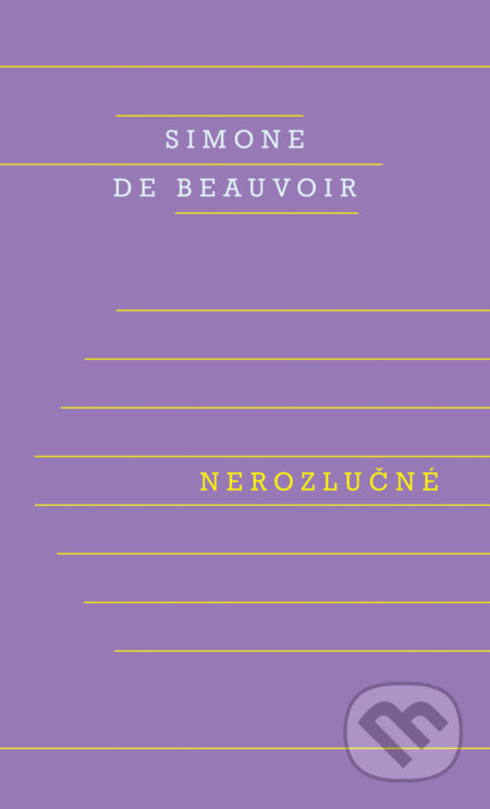 E-kniha: Nerozlučné (Simone de Beauvoir). Odeon, 2021 E-kniha: Nerozlučné (Simone de Beauvoir). Odeon, 2021
