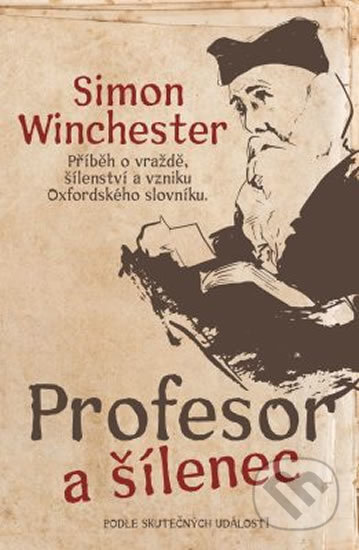 E-kniha: Profesor a šílenec (Simon Winchester). Edice knihy Omega, 2019 E-kniha: Profesor a šílenec (Simon Winchester). Edice knihy Omega, 2019