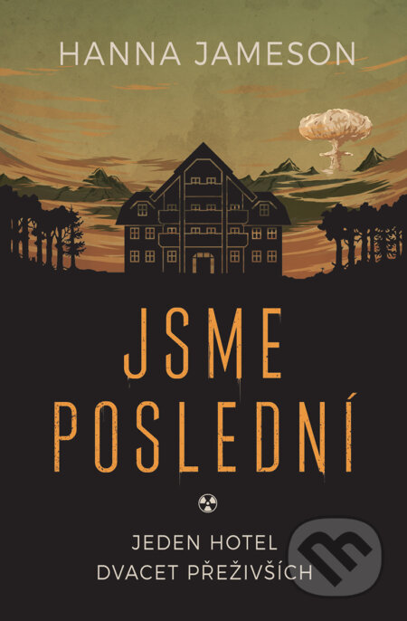 E-kniha: Jsme poslední (Hanna Jameson). Fobos, 2019 E-kniha: Jsme poslední (Hanna Jameson). Fobos, 2019