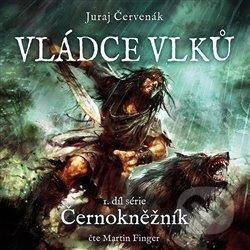 Audiokniha: Vládce vlků - Černokněžník 1 (Juraj Červenák). Tympanum, 2021 Audiokniha: Vládce vlků - Černokněžník 1 (Juraj Červenák). Tympanum, 2021