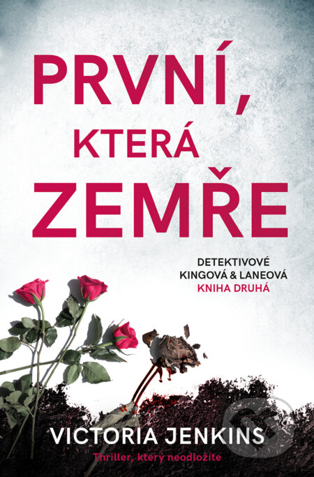 E-kniha: První, která zemře (Victoria Jenkins). Edice knihy Omega, 2019 E-kniha: První, která zemře (Victoria Jenkins). Edice knihy Omega, 2019