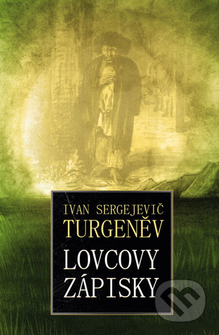 E-kniha: Lovcovy zápisky (Ivan Sergejevič Turgeněv). Edice knihy Omega, 2018 E-kniha: Lovcovy zápisky (Ivan Sergejevič Turgeněv). Edice knihy Omega, 2018