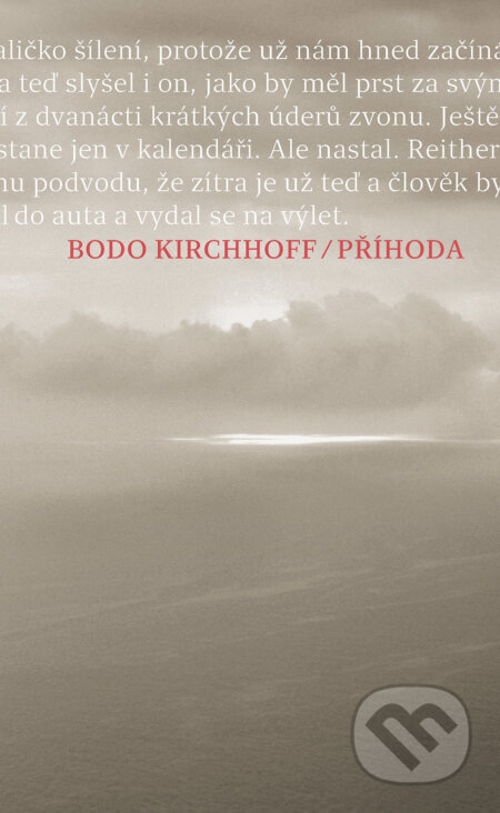 E-kniha: Příhoda (Bodo Kirchhoff). Akropolis E-kniha: Příhoda (Bodo Kirchhoff). Akropolis