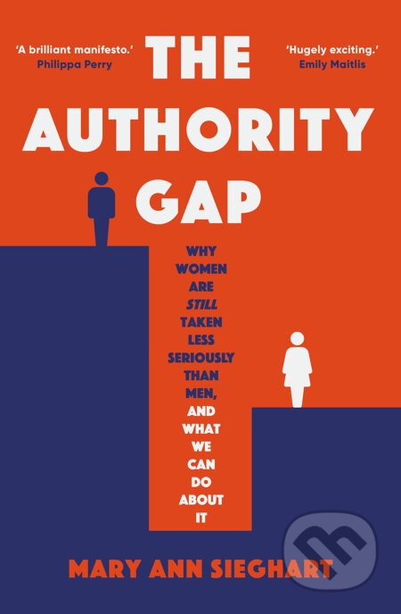 Kniha: The Authority Gap (Mary Ann Sieghart). Doubleday, 2021 Kniha: The Authority Gap (Mary Ann Sieghart). Doubleday, 2021