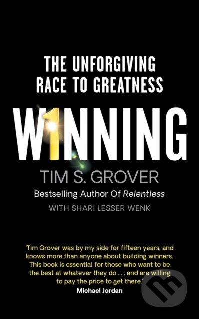Kniha: Winning (Shari Lesser Wenk a Tim S. Grover). Simon & Schuster, 2021 Kniha: Winning (Shari Lesser Wenk a Tim S. Grover). Simon & Schuster, 2021