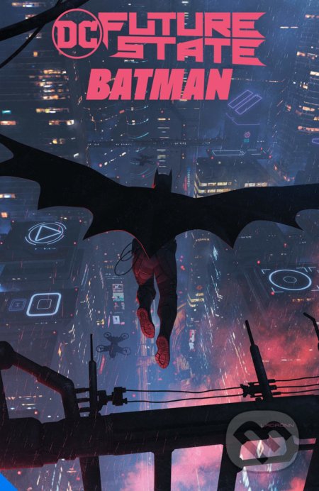 Kniha: Future State: The Next Batman (John Ridley). DC Comics, 2021 Kniha: Future State: The Next Batman (John Ridley). DC Comics, 2021