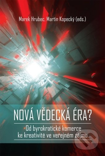 Nová vědecká éra - Marek Hrubek, Martin Kopecký, Epocha, 2021