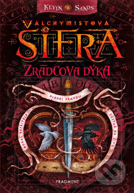 Kniha: Alchymistova šifra: Zrádcova dýka (Kevin Sands). Nakladatelství Fragment, 2021 Kniha: Alchymistova šifra: Zrádcova dýka (Kevin Sands). Nakladatelství Fragment, 2021