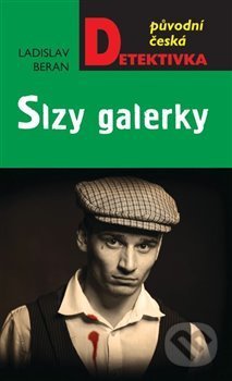 Kniha: Slzy galerky (Ladislav Beran). Moba, 2021 Kniha: Slzy galerky (Ladislav Beran). Moba, 2021