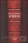 Kniha: Kniha (Jiřina Šmejkalová). Host, 2000 Kniha: Kniha (Jiřina Šmejkalová). Host, 2000