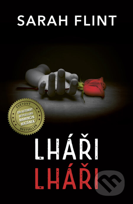 E-kniha: Lháři, lháři... (Sarah Flint). Edice knihy Omega, 2019 E-kniha: Lháři, lháři... (Sarah Flint). Edice knihy Omega, 2019