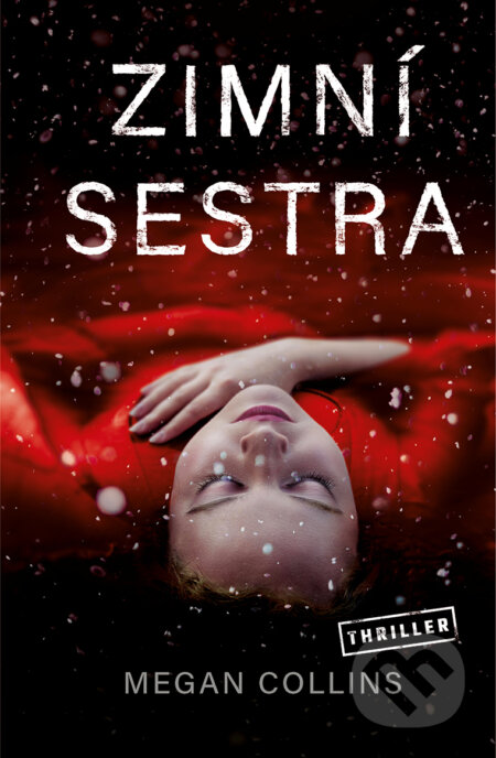 E-kniha: Zimní sestra (Megan Collins). Vendeta, 2020 E-kniha: Zimní sestra (Megan Collins). Vendeta, 2020