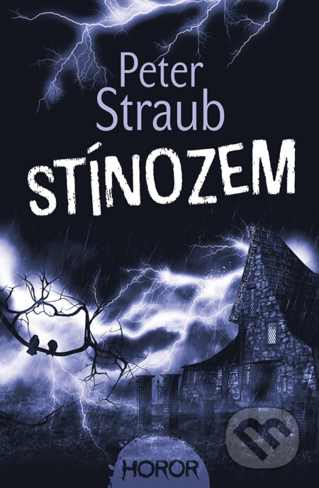 E-kniha: Stínozem (Peter Straub). Fobos, 2020 E-kniha: Stínozem (Peter Straub). Fobos, 2020