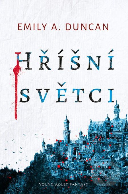 E-kniha: Hříšní světci (Emily A. Duncan). King Cool, 2020 E-kniha: Hříšní světci (Emily A. Duncan). King Cool, 2020