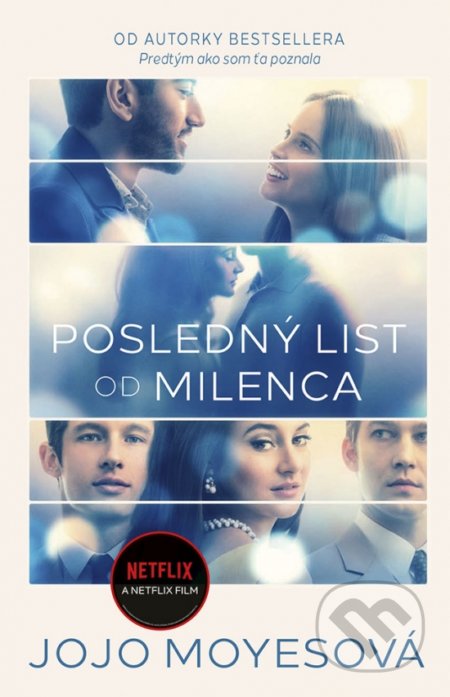 Kniha: Posledný list od milenca (Jojo Moyes). Ikar, 2021 Kniha: Posledný list od milenca (Jojo Moyes). Ikar, 2021
