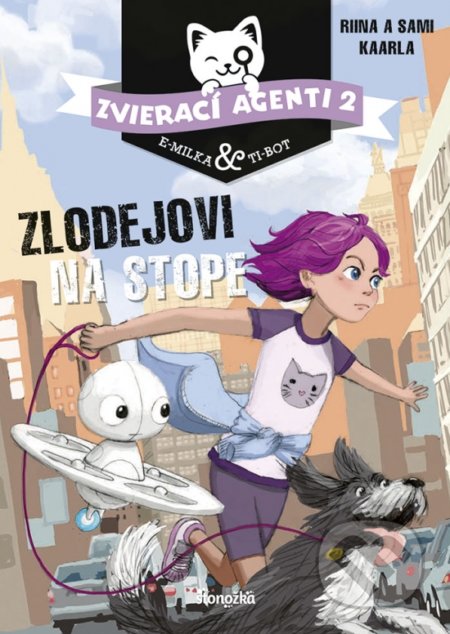 Kniha: Zlodejovi na stope (Riina Kaarla a Sami Karrla). Stonožka, 2021 Kniha: Zlodejovi na stope (Riina Kaarla a Sami Karrla). Stonožka, 2021