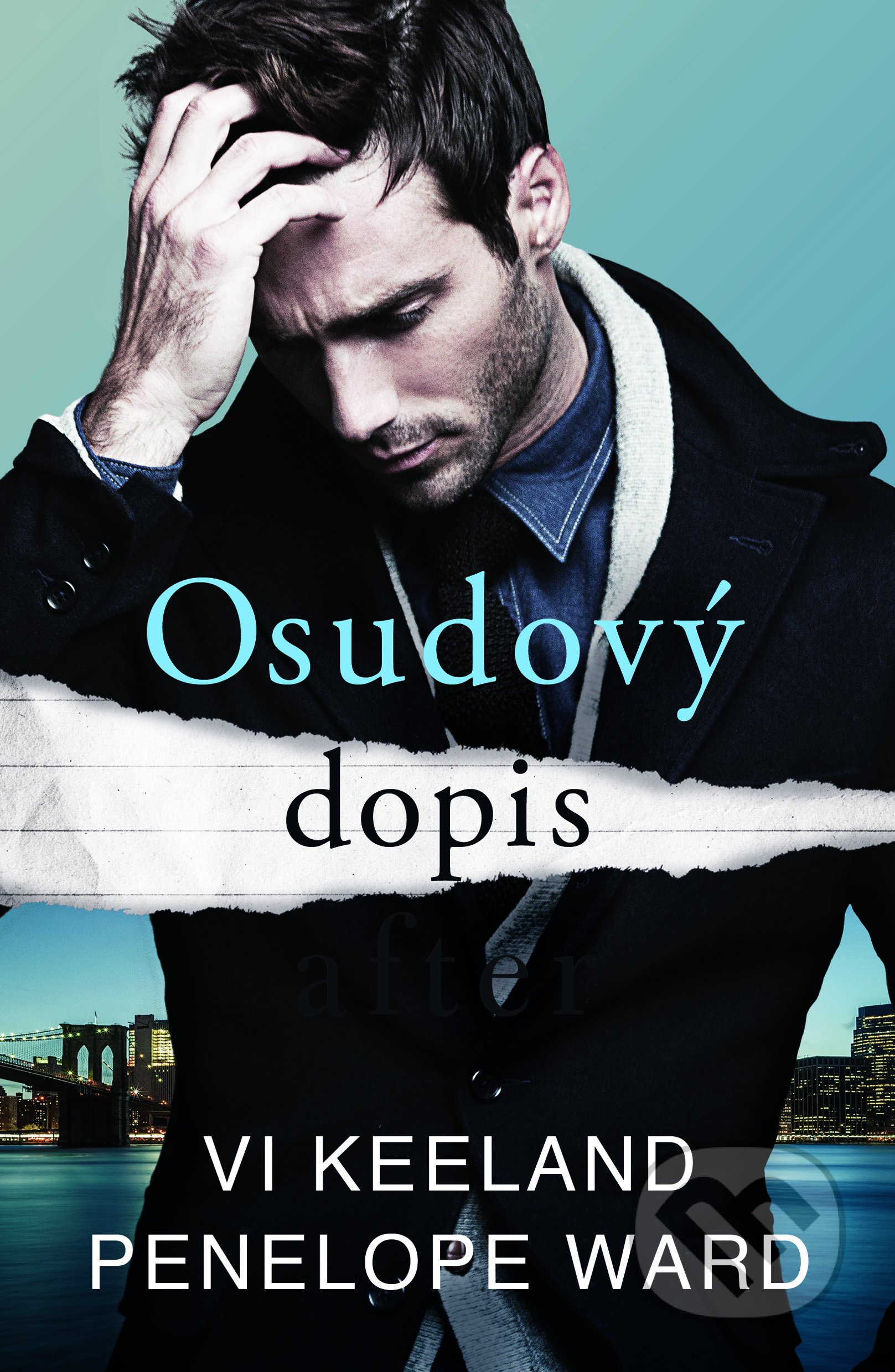 Kniha: Osudový dopis (Penelope Ward a Vi Keeland). Baronet, 2021 Kniha: Osudový dopis (Penelope Ward a Vi Keeland). Baronet, 2021