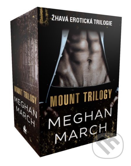 Kniha: Mount Trilogy (kompletní trilogie v boxu) (Meghan March). Baronet, 2021 Kniha: Mount Trilogy (kompletní trilogie v boxu) (Meghan March). Baronet, 2021