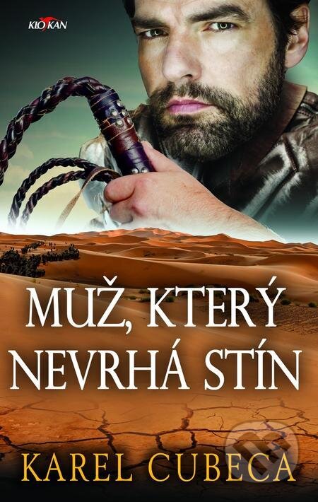 E-kniha: Muž, který nevrhá stín (Karel Cubeca). Alpress, 2021 E-kniha: Muž, který nevrhá stín (Karel Cubeca). Alpress, 2021