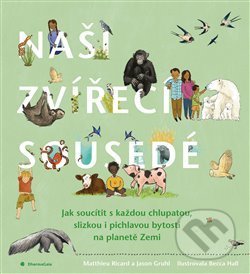 Kniha: Naši zvířecí sousedé (Jason Gruhl a Ricard Matthieu). DharmaGaia, 2021 Kniha: Naši zvířecí sousedé (Jason Gruhl a Ricard Matthieu). DharmaGaia, 2021