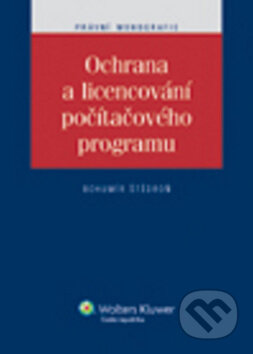 Kniha: Ochrana a licencování počítačového programu (Bohumír Štědroň). Wolters Kluwer ČR, 2010 Kniha: Ochrana a licencování počítačového programu (Bohumír Štědroň). Wolters Kluwer ČR, 2010