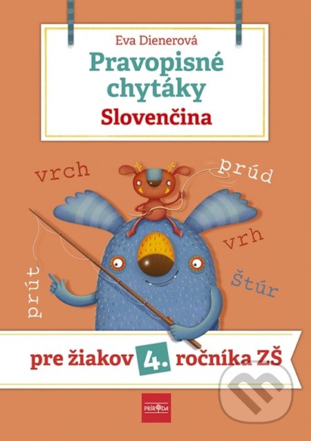 Kniha: Pravopisné chytáky - Slovenčina (Eva Dienerová). Príroda, 2021 Kniha: Pravopisné chytáky - Slovenčina (Eva Dienerová). Príroda, 2021