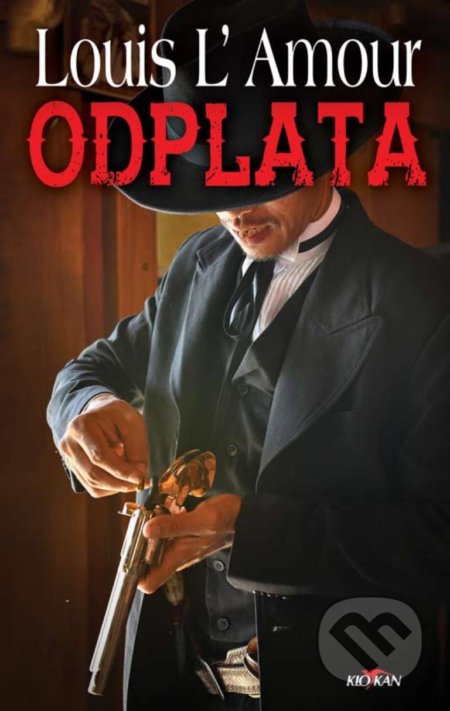 Kniha: Odplata (Louis L´Amour). Alpress, 2021 Kniha: Odplata (Louis L´Amour). Alpress, 2021
