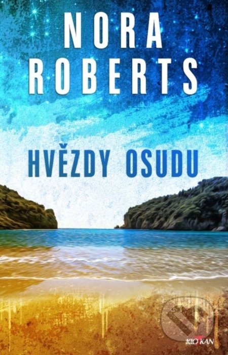 Kniha: Hvězdy osudu (Nora Roberts). Alpress, 2021 Kniha: Hvězdy osudu (Nora Roberts). Alpress, 2021