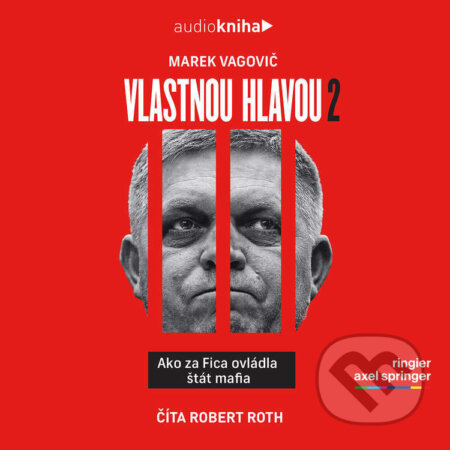 Audiokniha: Vlastnou hlavou 2 (Marek Vagovič). Ringier Slovakia Media, s. r. o., 2021 Audiokniha: Vlastnou hlavou 2 (Marek Vagovič). Ringier Slovakia Media, s. r. o., 2021
