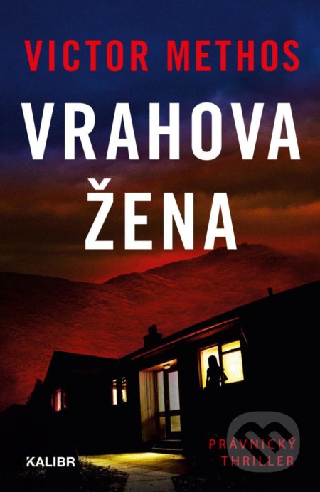 Kniha: Vrahova žena (Victor Methos). Kalibr, 2021 Kniha: Vrahova žena (Victor Methos). Kalibr, 2021